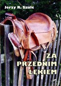 Zobacz : Za przedni... - Jerzy R. Szulc