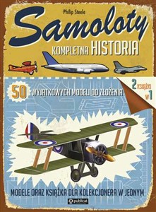 Bild von Samoloty Kompletna historia 50 wyjątkowych modeli do złożenia