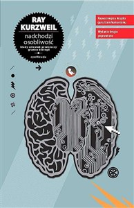 Obrazek Nadchodzi Osobliwość Kiedy człowiek przekroczy granice biologii