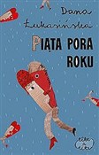 Polska książka : Piąta pora... - Dana Łukasińska