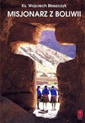 Misjonarz ... - ks. Wojciech Błaszczyk - Ksiegarnia w niemczech