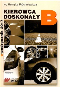 Obrazek Kierowca doskonały B Podręcznik kierowcy