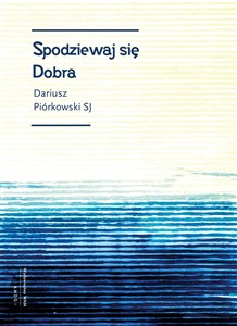 Obrazek Spodziewaj się dobra