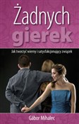 Książka : Żadnych gi... - Gabor Mihalec