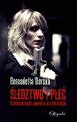 Zobacz : Śledztwo i... - Bernadetta Darska