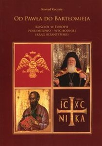 Bild von Od Pawła do Bartłomieja Kościół w Europie południowo-wschodniej (Krąg bizantyński)