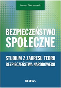 Bild von Bezpieczeństwo społeczne Studium z zakresu teorii bezpieczeństwa narodowego