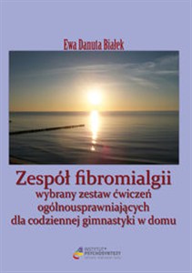 Bild von Zespół fibromialgii Wybrany zestaw ćwiczeń ogólnousprawniających dla codziennej gimnastyki w domu
