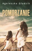 Pomorzanie... - Agnieszka Gładzik -  Polnische Buchandlung 