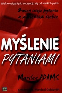 Bild von Myślenie pytaniami Zmień swoje pytania a zmienisz siebie