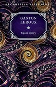 Upiór oper... - Gaston Leroux -  Polnische Buchandlung 