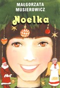 Polnische buch : Noelka - Małgorzata Musierowicz