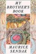 Zobacz : My Brother... - Maurice Sendak