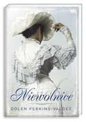 Polnische buch : Niewolnice... - Dolen Perkins-Valdez