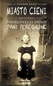 Polnische buch : Miasto cie... - Ransom Riggs