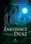 Zaklinacz ... - Izabela Janczarska - Ksiegarnia w niemczech