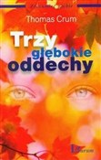 Zobacz : Trzy głębo... - Thomas Crum