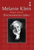 Książka : Pisma Tom ... - Melanie Klein