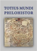 Polnische buch : Totius mun... - Nauk. Delimata-Proch Małgorzata Red., Adam Krawiec, Jakub Kujawiński