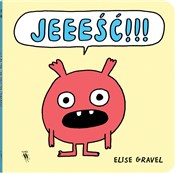 Jeeeść! - Elise Gravel - buch auf polnisch 
