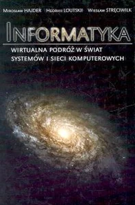 Bild von Informatyka Wirtualna podróż w świat systemów i sieci komputerowych