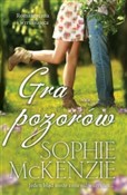 Książka : Gra pozoró... - Sophie McKenzie
