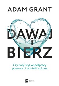 Bild von Dawaj i bierz Czy twój styl współpracy pozwala ci odnieść sukces
