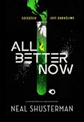 All Better... - Neal Shusterman -  Książka z wysyłką do Niemiec 