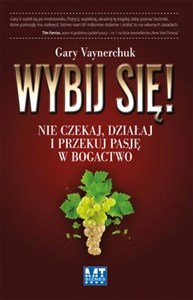 Bild von Wybij się! Nie czekaj, działaj i przekuj pasję w bogactwo
