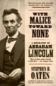 Bild von With Malice Toward None A Biography of Abraham Lincoln