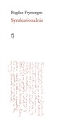 Syrakurioz... - BOGDAN FRYMORGEN -  fremdsprachige bücher polnisch 