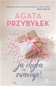 Ja chyba z... - Agata Przybyłek -  fremdsprachige bücher polnisch 