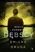 Polnische buch : Śmierć dru... - Beata Dębska, Eugeniusz Dębski