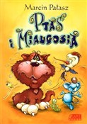 Ptaś i Mia... - Marcin Pałasz -  fremdsprachige bücher polnisch 