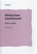 Dobry adre... - Władysław Zawistowski -  polnische Bücher