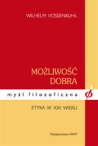 Bild von Możliwość dobra Etyka w XXI wieku