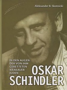 Bild von Oskar Schindler in den augen der von ihm gerettreten Krakauer Juden
