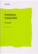 Kreacja Dr... - Ireneusz Iredyński - buch auf polnisch 