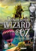 The Wonder... - Lyman Frank Baum, Dariusz Jemielniak, Marta Fihel, Grzegorz Komerski - Ksiegarnia w niemczech