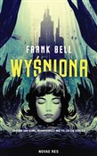 Wyśniona - Frank Bell -  Książka z wysyłką do Niemiec 