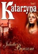 Katarzyna ... - Juliette Benzoni - buch auf polnisch 