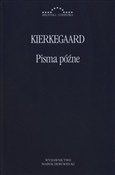 Pisma późn... - Soren Kierkegaard - buch auf polnisch 