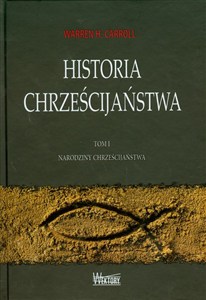 Bild von Historia chrześcijaństwa Tom 1 Narodziny chrześcijaństwa