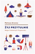 Żyj przytu... - Melissa Alvarez - Ksiegarnia w niemczech