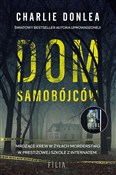 Dom samobó... - Charlie Donlea - Ksiegarnia w niemczech