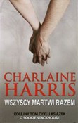 Wszyscy ma... - Charlaine Harris -  Polnische Buchandlung 