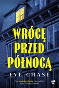 Zobacz : Wrócę prze... - Eve Chase