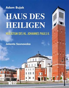 Bild von Haus des Heiligen Heiligtum des hl. Johannes Pauls II