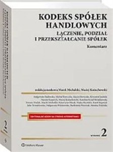 Bild von Kodeks spółek handlowych Łączenie podział i przekształcanie spółek Komentarz