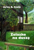 Żelazko na... - Jerzy R. Szulc -  Książka z wysyłką do Niemiec 